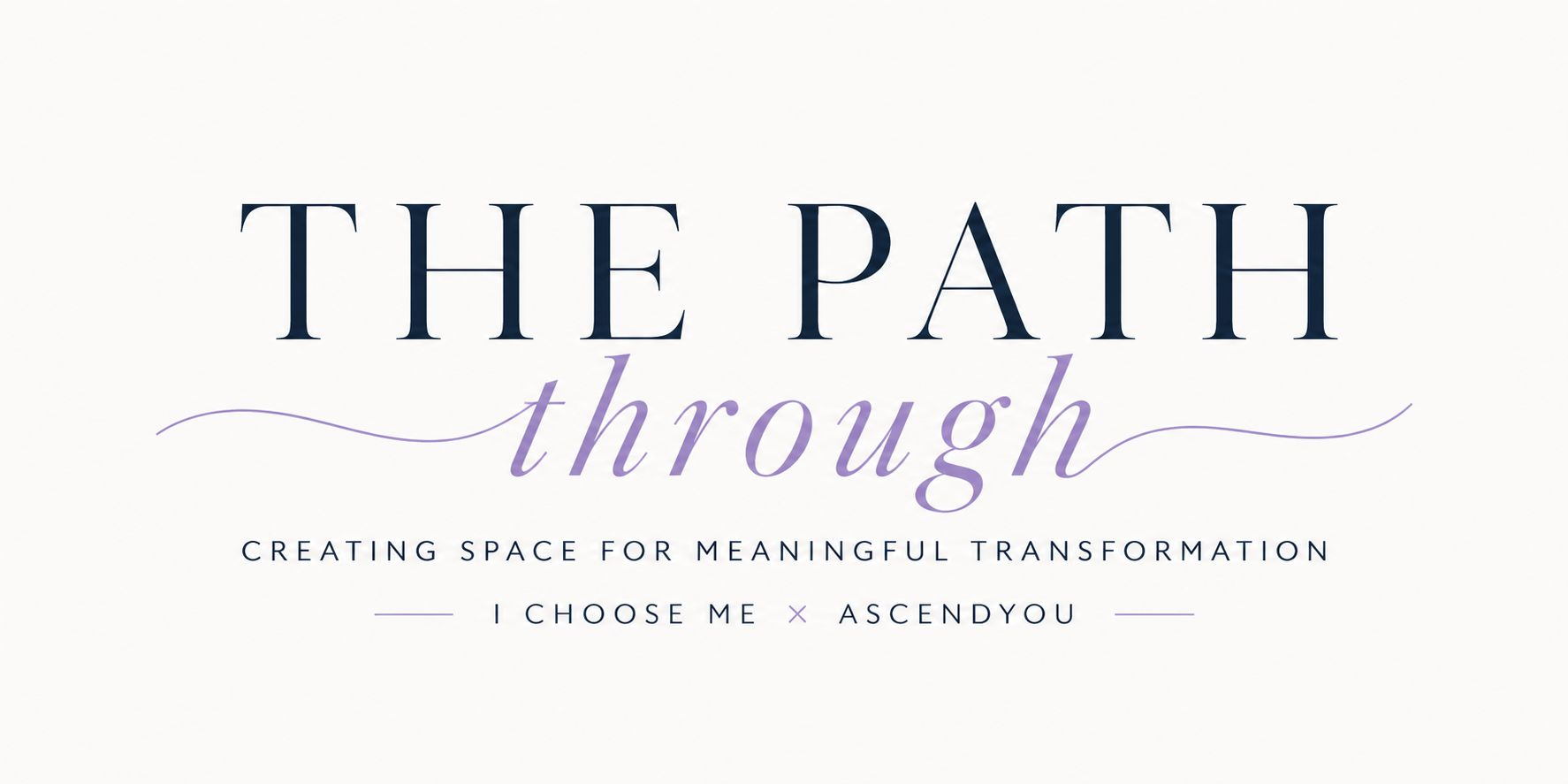 The Path Through